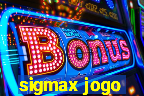 sigmax jogo